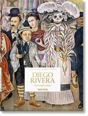 Diego Rivera. Muralele complete - Diego Rivera. the Complete Murals
