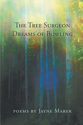Chirurgul din copaci visează la bowling - The Tree Surgeon Dreams of Bowling