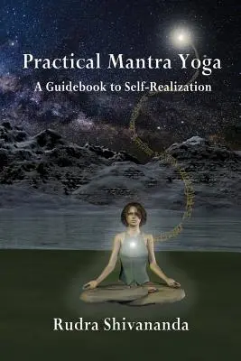 Mantra Yoga Practică - Practical Mantra Yoga