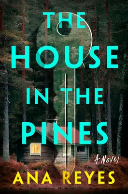 Casa din pini (The House in the Pines) - The House in the Pines