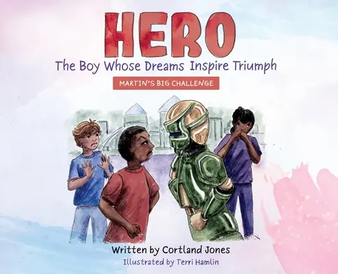 Eroul băiatul ale cărui vise inspiră triumful: Marea provocare a lui Martin - Hero The Boy Whose Dreams Inspire Triumph: Martin's Big Challenge