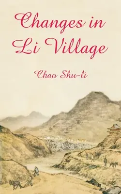 Schimbări în satul Li - Changes in Li Village