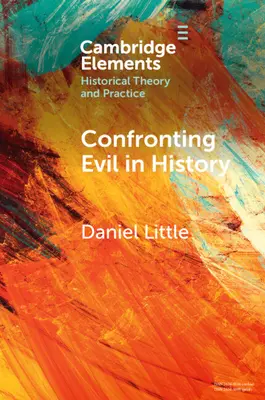Confruntarea cu răul în istorie - Confronting Evil in History