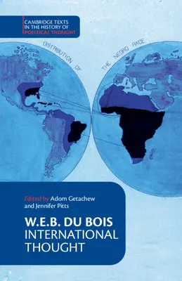 W. E. B. Du Bois: Gândirea internațională - W. E. B. Du Bois: International Thought