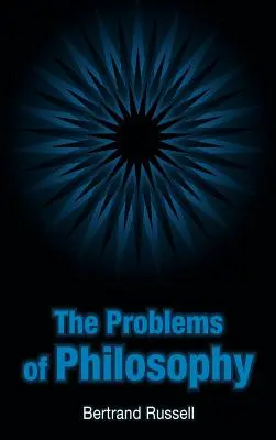 Problemele filosofiei - The Problems of Philosophy