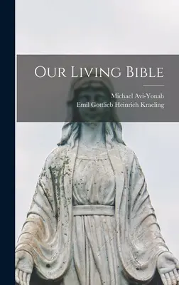 Biblia noastră vie - Our Living Bible