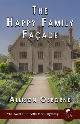 Fațada familiei fericite - The Happy Family Facade