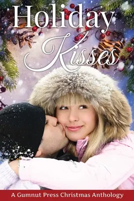 Sărutări de vacanță - Holiday Kisses
