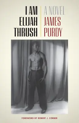 Eu sunt Elijah Thrush - I Am Elijah Thrush