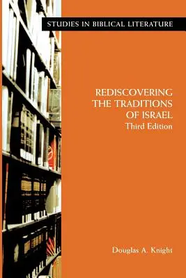 Redescoperirea tradițiilor din Israel, ediția a treia - Rediscovering the Traditions of Israel, Third Edition