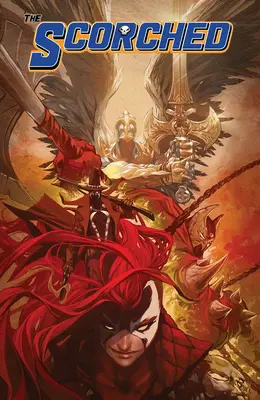 The Scorched, Volumul 1 - The Scorched, Volume 1
