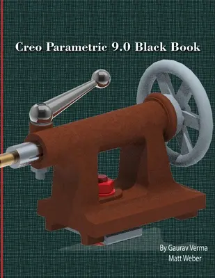 Creo Parametric 9.0 Carte neagră - Creo Parametric 9.0 Black Book