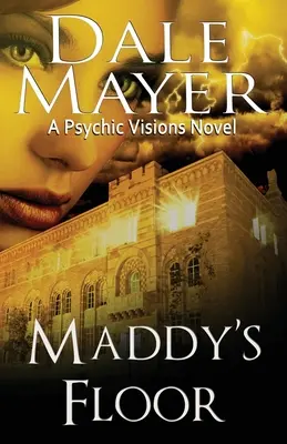 Podeaua lui Maddy: A Psychic Visions Novel - Maddy's Floor: A Psychic Visions Novel