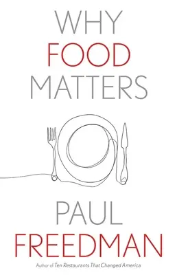 De ce contează mâncarea - Why Food Matters