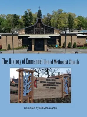 Istoria Bisericii Metodiste Unite Emmanuel - History of Emmanuel United Methodist Church