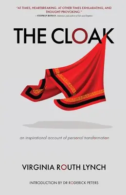The Cloak: O relatare inspirațională a transformării personale - The Cloak: An inspirational account of personal transformation