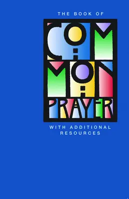 Cartea de rugăciuni comune pentru tineri: Cu resurse suplimentare - The Book of Common Prayer for Youth: With Additional Resources