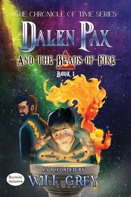 Dalen Pax și mărgelele de foc - Dalen Pax and the Beads of Fire