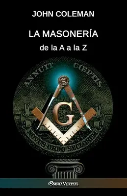 La masonera de la A la Z - La masonera de la A a la Z