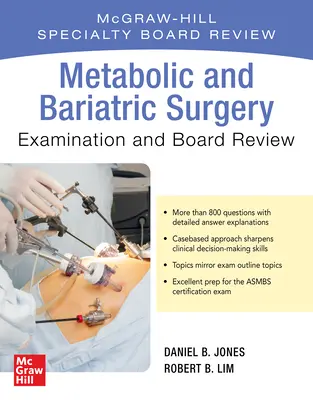 Examenul de chirurgie metabolică și bariatrică și revizuirea consiliului - Metabolic and Bariatric Surgery Exam and Board Review