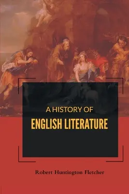 O istorie a literaturii engleze - A History of English Literature