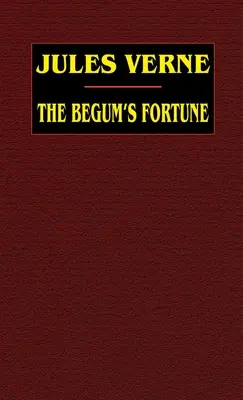 Fortuna Begum-ului - The Begum's Fortune