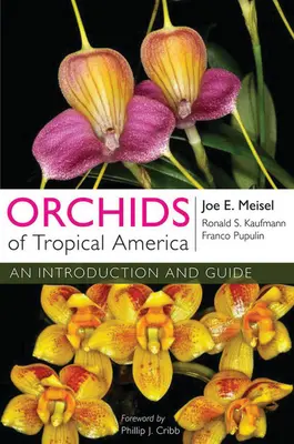 Orhideele din America tropicală - Orchids of Tropical America