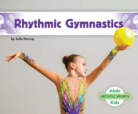 Gimnastică ritmică - Rhythmic Gymnastics