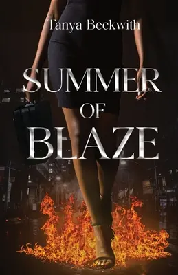 Vara de flăcări - Summer of Blaze
