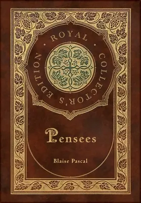 Pensees (Ediție regală de colecție) (Case Laminate Hardcover with Jacket) - Pensees (Royal Collector's Edition) (Case Laminate Hardcover with Jacket)