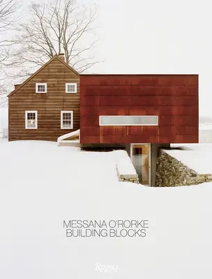 Messana O'Rorke: Blocuri de construcție - Messana O'Rorke: Building Blocks