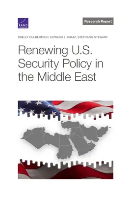 Reînnoirea politicii de securitate a Statelor Unite în Orientul Mijlociu - Renewing U.S. Security Policy in the Middle East