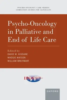 Psiho-Oncologia în îngrijirea paliativă și de sfârșit de viață - Psycho-Oncology in Palliative and End of Life Care