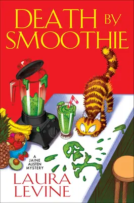 Moartea prin smoothie - Death by Smoothie