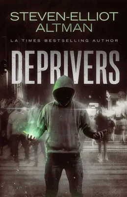 Deprivații - Deprivers