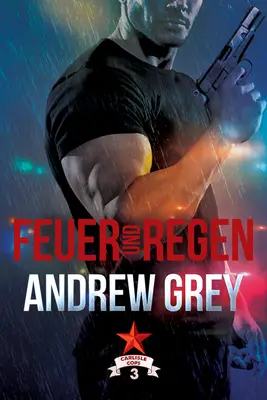 Feuer Und Regen: Volume 3 (New Edition, New)