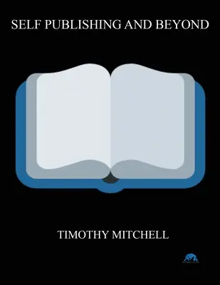 Autoeditare și dincolo de.. - Self Publishing And Beyond..