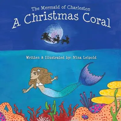 Sirena din Charleston: Un coral de Crăciun - The Mermaid of Charleston: A Christmas Coral
