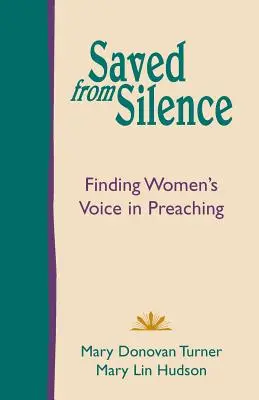Salvate de tăcere: Găsirea vocii femeilor în predică - Saved from Silence: Finding Women's Voice in Preaching