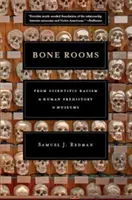 Bone Rooms: De la rasismul științific la preistoria umană în muzee - Bone Rooms: From Scientific Racism to Human Prehistory in Museums