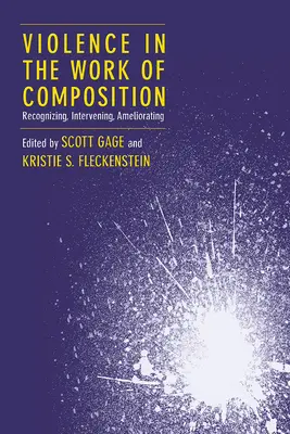 Violența în munca de compoziție: Recunoaștere, intervenție, ameliorare - Violence in the Work of Composition: Recognizing, Intervening, Ameliorating