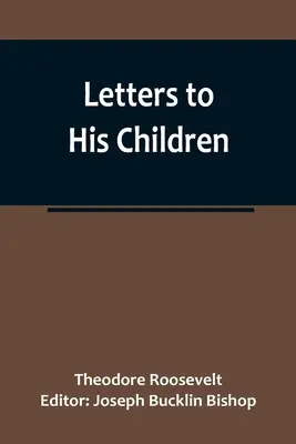 Scrisori către copiii săi - Letters to His Children
