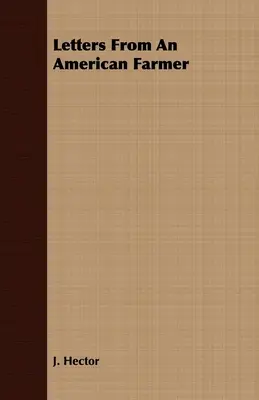 Scrisori de la un fermier american - Letters From An American Farmer