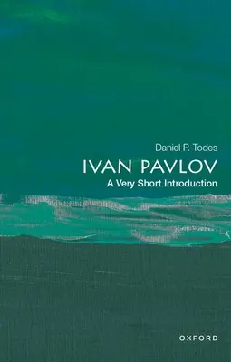 Ivan Pavlov: O introducere foarte scurtă - Ivan Pavlov: A Very Short Introduction
