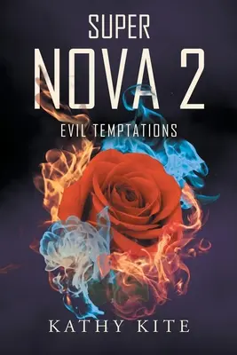 Super Nova 2: Tentații malefice - Super Nova 2: Evil Temptations
