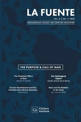 La Fuente, Vol. 2: The Purpose and Call of Man El Propsito y Llamado del Hombre