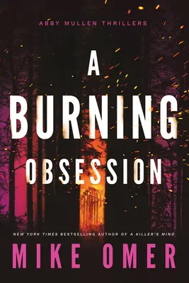 O obsesie arzătoare - A Burning Obsession