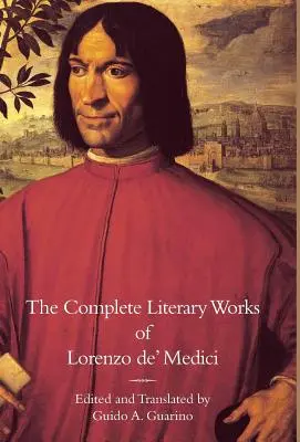 Operele literare complete ale lui Lorenzo de' Medici, Magnificul