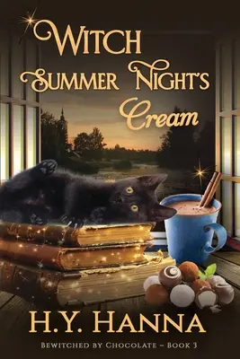 Witch Summer Night's Cream (LARGE PRINT): Misterele vrăjite de ciocolată - Cartea 3 - Witch Summer Night's Cream (LARGE PRINT): Bewitched By Chocolate Mysteries - Book 3