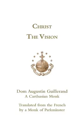Hristos viziunea - Christ the Vision